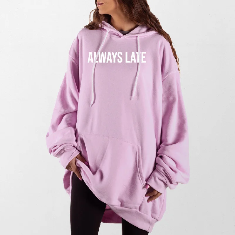 Women's tie - dye hoodie in bright colors for a retro and eye - catching styleAlways Late Giant Hoodie Women's tie - dye hoodie in bright colors for a retro and eye - catching styleAlways Late Giant Hoodie